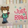 Just Read Lollipop Girl Embroidery Saying Design